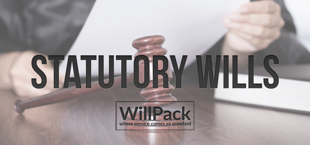 Statutory Wills What are they? — WillPack