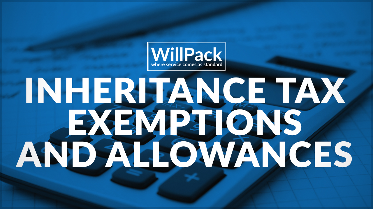 Inheritance Tax Exemptions and Allowances — WillPack