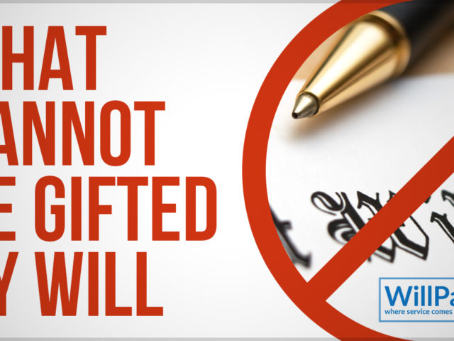 What Cannot be Gifted by a Will