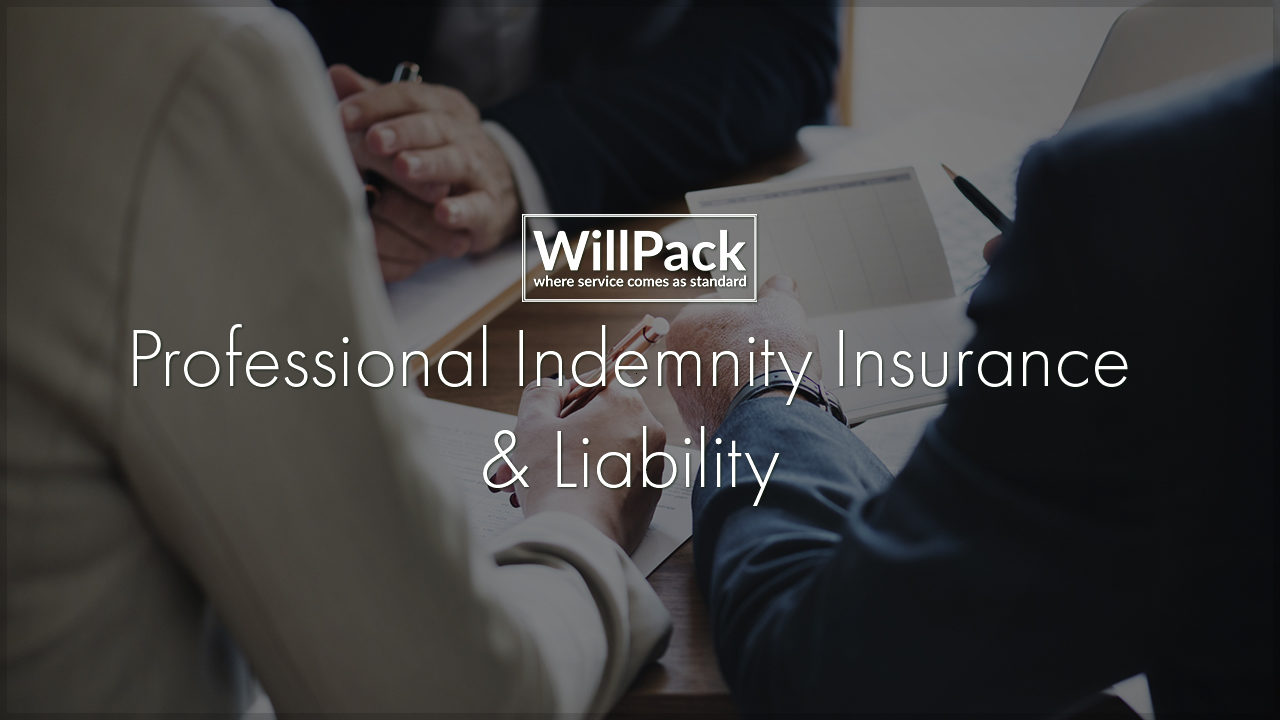 https://www.willpack.co.uk/wp-content/uploads/2018/10/WillPack-Professional-Indemnity-Insurance-Liability-1280x720.jpg