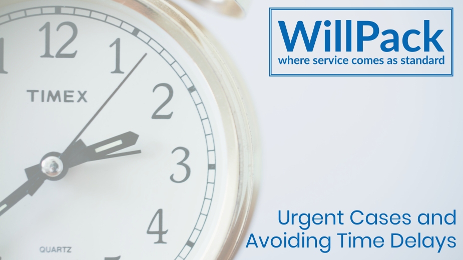 https://www.willpack.co.uk/wp-content/uploads/2019/01/Urgent-Cases-and-Avoiding-Time-Delays.jpg