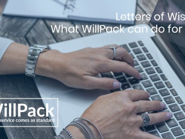 https://www.willpack.co.uk/wp-content/uploads/2019/02/Letters-of-Wishes-What-WillPack-can-do-for-you-640x480.jpg