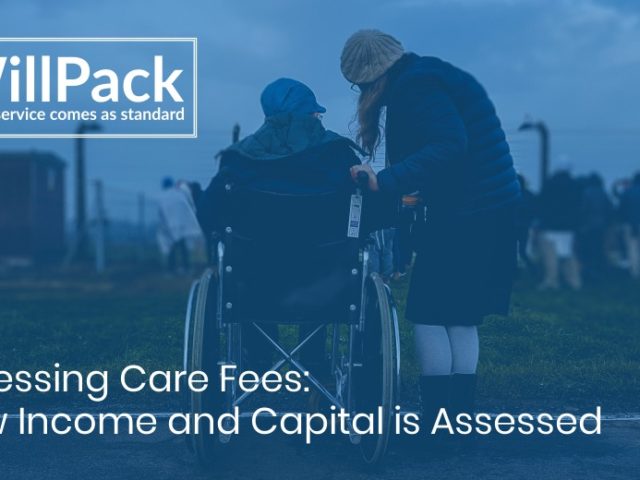 Assessing Care Fees: How Income and Capital is Assessed