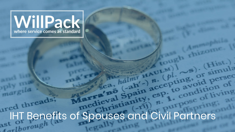 https://www.willpack.co.uk/wp-content/uploads/2019/10/IHT-Benefits-of-Spouses-and-Civil-Partners.jpg