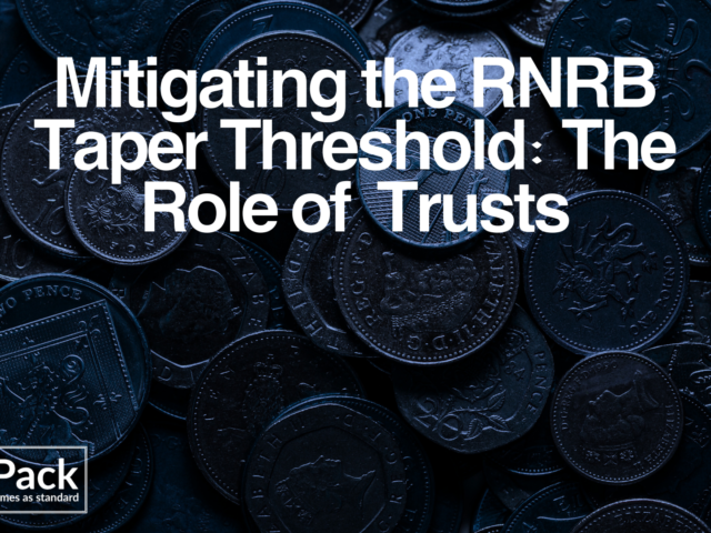 Mitigating the RNRB Taper Threshold: The Role of Trusts