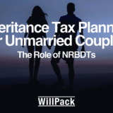 Inheritance Tax Planning for Unmarried Couples: The Role of NRBDTs