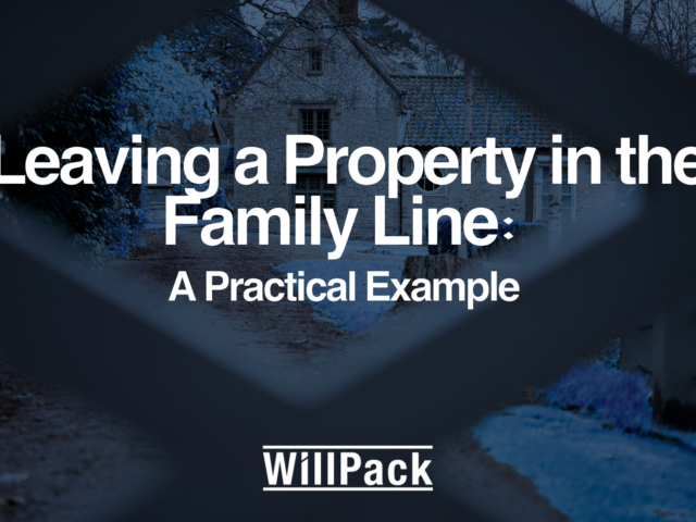 Leaving a Property in the Family Line: A Practical Example