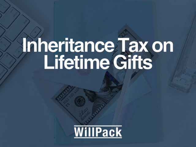 Inheritance Tax on Lifetime Gifts