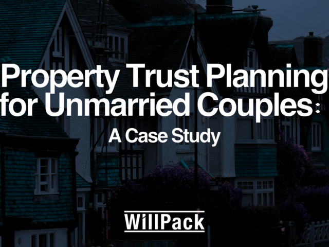 Property Trust Planning for Unmarried Couples: A Case Study
